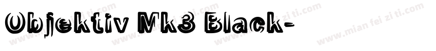 Objektiv Mk3 Black字体转换
